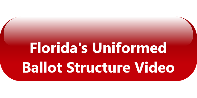 Florida's Uniformed Ballot Structure Video