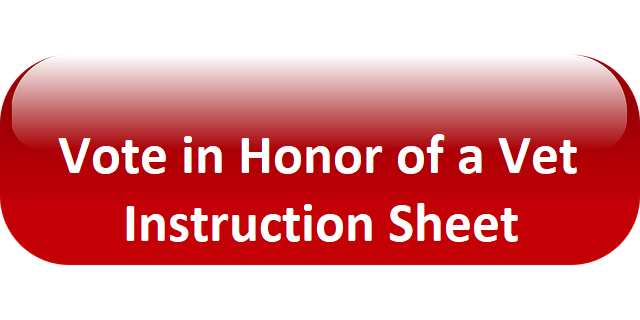 Vote in Honor of a Vet Instruction Sheet
